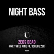 Zeds Dead - One Three Nine (feat. Scrufizzer)