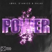 LØRD, D'Amico & Valax - Power (Extended Mix)