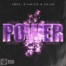 LØRD, D'Amico & Valax - Power (Extended Mix)
