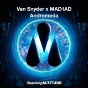 Van Snyder x MAD1AD - Andromeda (Extended Mix)