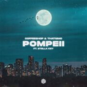 Coffeeshop & Thatsimo - Pompeii (feat. Stella Key)