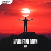 Madd - Never Let Me Down