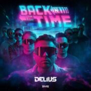 Delius - Back In Time (Extended Mix)
