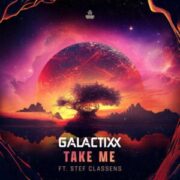 Galactixx Ft. Stef Classens - Take Me (Extended Mix)
