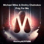 Michael Milov & Dmitry Chelnokov - Pray For Me