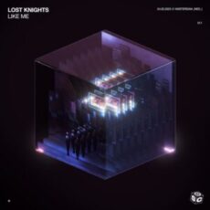 Lost Knights - Like Me