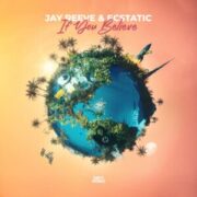 Jay Reeve & Ecstatic - If You Believe (feat. Roland Clark)