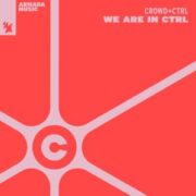ReOrder & Jordan Tobias pres. Crowd+Ctrl - We Are In Ctrl (Extended Mix)