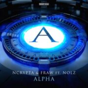 Ncrypta & Fraw Ft. Nolz - ALPHA