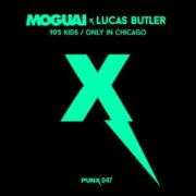MOGUAI x Lucas Butler - 90s Kids / Only In Chicago (Extended Mix)