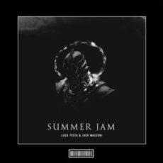 Luca Testa & Jack Mazzoni - Summer Jam (Hardstyle Remix)