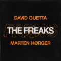 David Guetta x Marten Hørger - The Freaks (Extended Mix)