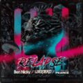 Ben Nicky x Uberjak'd x Trey Pearce - Relapse (Extended Mix)