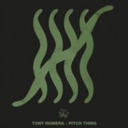 Tony Romera - Pitch Thing