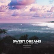 Max Fail & Kanslor feat. LYNNE - Sweet Dreams (Extended Mix)