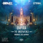 Empira - The Underworld (Hardkaze 2023 Anthem)