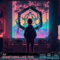 JLV - Something Like This (Extended Mix)