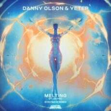 Danny Olson & yetep feat. Easae - Melting (Synymata Remix)