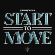 Julian Jordan - Start To Move (Extended Mix)