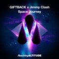 Giftback x Jimmy Clash - Space Journey (Extended Mix)