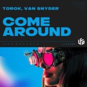 Torok & Van Snyder - Come Around