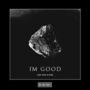 Luca Testa & Hitak feat. Andrea Toscano - I'm Good (Hardstyle Remix)