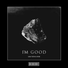 Luca Testa & Hitak feat. Andrea Toscano - I'm Good (Hardstyle Remix)