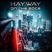 Hayway - On The Edge
