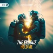 The Exoduz - Hold Me