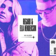 Regard & Ella Henderson - No Sleep