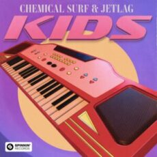 Chemical Surf & Jetlag Music - KIDS