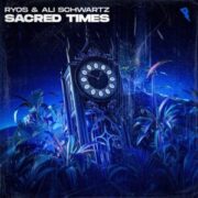Ryos & Ali Schwartz - Sacred Times