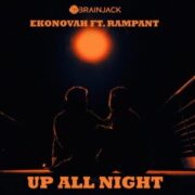 Ekonovah & Rampant - Up All Night (Extended Mix)
