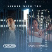 Tasadi & Sarah de Warren - Higher With You (Extended Mix)