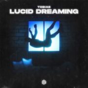 Tob!as - Lucid Dreaming (Extended Mix)
