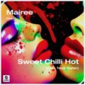 Mairee feat. Tania Foster - Sweet Chili Hot (Extended Mix)