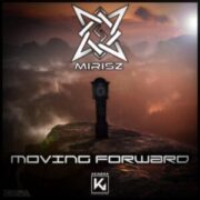 Mirisz - Moving Forward