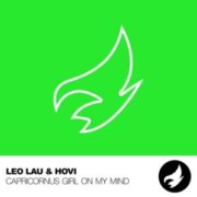 Leo Lau & Hovi - Capricornus Girl On My Mind (Extended Mix)