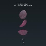 Anderholm - Dragging Me Down EP