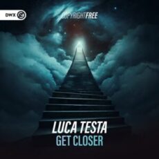 Luca Testa - Get Closer