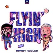 Rooler & Warface - FLYIN' HIGH