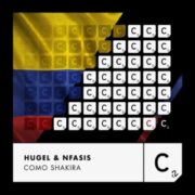 HUGEL & Nfasis - Como Shakira (Extended Mix)