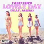 Farfetch'd - Lovely Day (feat. JANNA)
