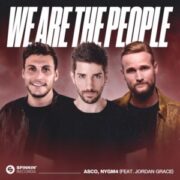 ASCO & Nygm4 feat. Jordan Grace - We Are The People (Extended Mix)