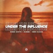 Robin White, Zusebi & ZERO SUGAR - Under The Influence (Extended Mix)