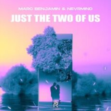 Marc Benjamin & NEVRMIND - Just the Two of Us