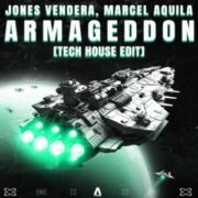 Jones Vendera & Marcel Aquila - Armageddon (Tech House Edit)