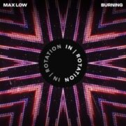 Max Low - Burning