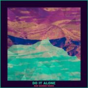 Wyo - Do it Alone (Rob Gasser Remix)
