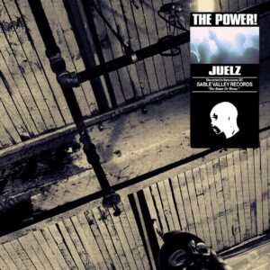 Juelz - THE POWER!